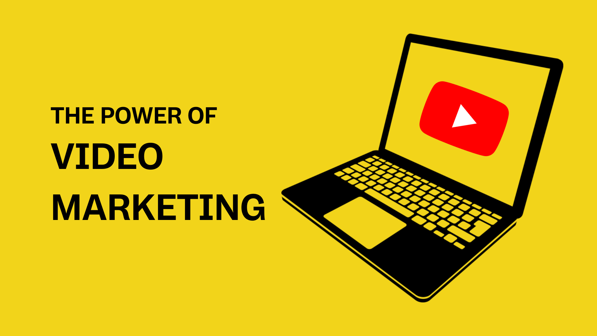 The Power Of Video Marketing