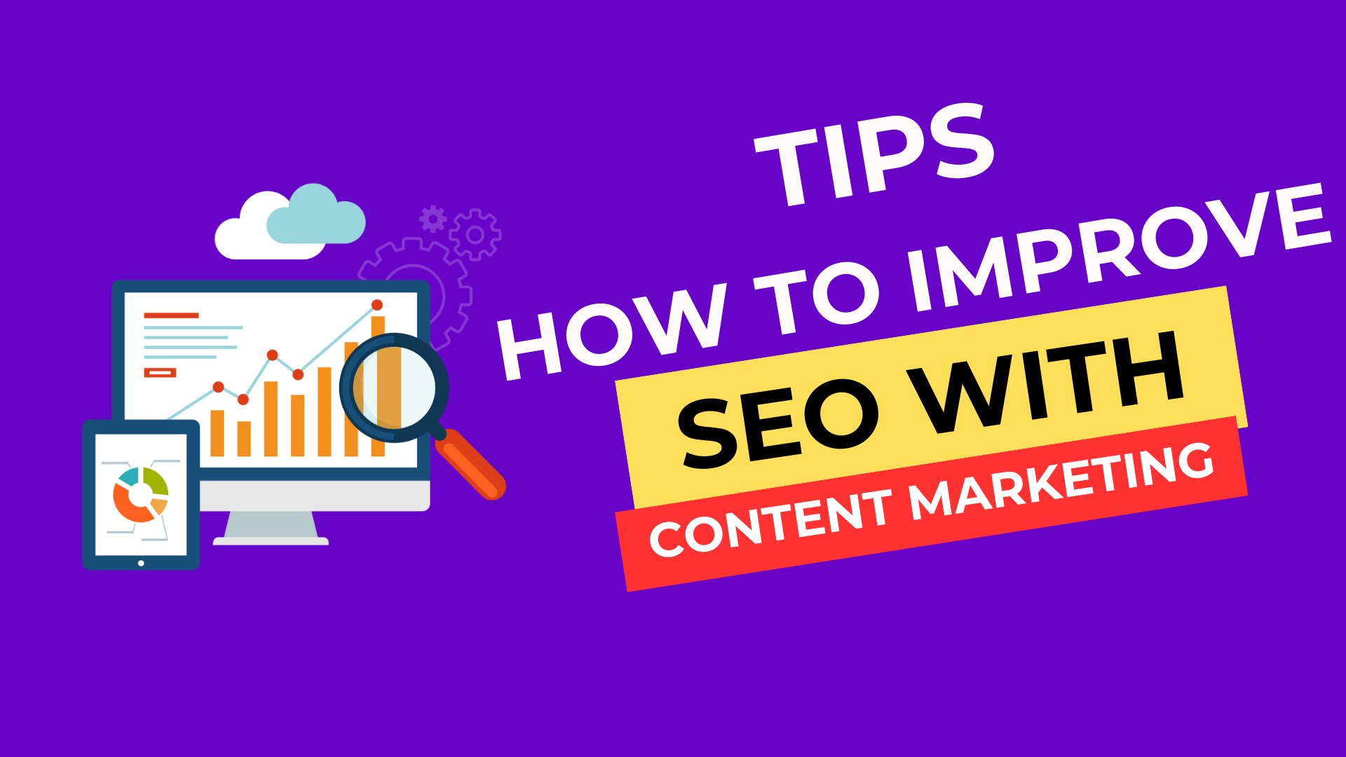 How to Improve SEO with Content Marketing